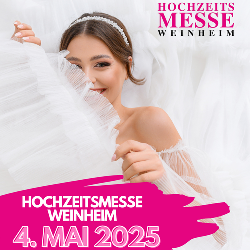 Hochzeitsmesse Weinheim 2025